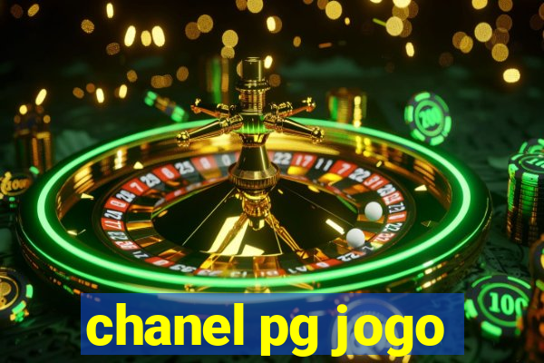 chanel pg jogo